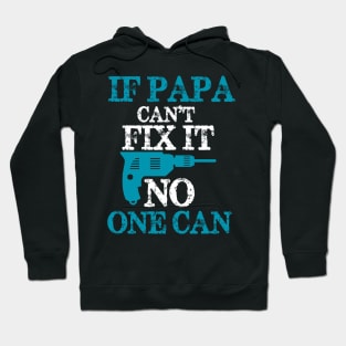 Fixing Father Quote Hoodie